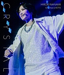 七海ひろき「Ｏｎｅ－ｍａｎ　ＬＩＶＥ７７３　“Ｃｒｙｓｔａｌ”」
