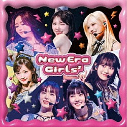 Ｇｉｒｌｓ２「Ｎｅｗ　Ｅｒａ」