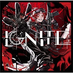 りうら「ＩＧＮＩＴＥ」