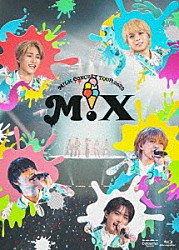 Ｍ！ＬＫ「Ｍ！ＬＫ　ＣＯＮＣＥＲＴ　ＴＯＵＲ　２０２５　「Ｍ！Ｘ」」