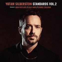 Ｙｏｔａｍ　Ｓｉｌｂｅｒｓｔｅｉｎ ジョン・パティトゥッチ ビリー・ハート ジョージ・コールマン「Ｓｔａｎｄａｒｄｓ　ＶＯＬ．２」