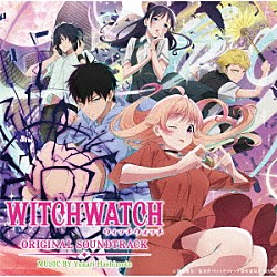 橋本由香利「ＷＩＴＣＨＷＡＴＣＨ　オリジナル・サウンドトラック」
