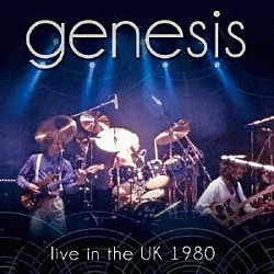 ジェネシス「ライヴ・イン・ＵＫ　１９８０」