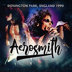 エアロスミス「ライヴ・イン・イングランド　１９９０」