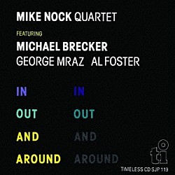 マイク・ノック マイケル・ブレッカー「イン・アウト・アンド・アラウンド」