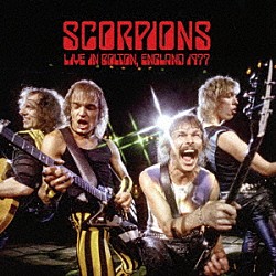 スコーピオンズ「ライヴ・イン・イングランド　１９７７」