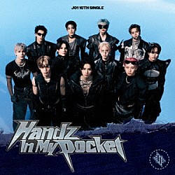 ＪＯ１「Ｈａｎｄｚ　Ｉｎ　Ｍｙ　Ｐｏｃｋｅｔ」