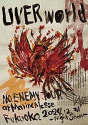 ＵＶＥＲｗｏｒｌｄ「ＮＯ　ＥＮＥＭＹ　ＴＯＵＲ　ａｔ　Ｍａｒｉｎｅ　Ｍｅｓｓｅ　Ｆｕｋｕｏｋａ　２０２４．１２．３１　－Ｎｉｇｈｔ　Ｓｈｏｗ－」