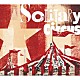 Ｓｏｌｉｔａｒｙ　Ｃｉｒｃｕｓ 青木ケイタ 織田祐亮 伊藤隆郎「Ｓｏｌｉｔａｒｙ　Ｃｉｒｃｕｓ」