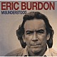 エリック・バードン「ミスアンダーストゥッド　１９８１セッションズ」