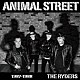 ＴＨＥ　ＲＹＤＥＲＳ「ＡＮＩＭＡＬ　ＳＴＲＥＥＴ　１９８７－１９８８」