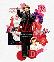 Ｒｙｏｓｕｋｅ　Ｙａｍａｄａ「 Ｒｙｏｓｕｋｅ　Ｙａｍａｄａ　ＬＩＶＥ　ＴＯＵＲ　２０２５　ＲＥＤ」
