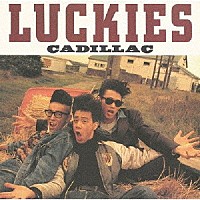 ＣＡＤＩＬＬＡＣ「 ＬＵＣＫＩＥＳ　＋６」