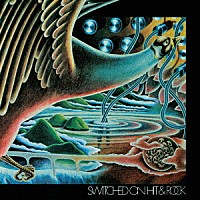 冨田勲「 スイッチト・オン・ヒット＆ロック」