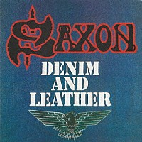 サクソン「 デニム・アンド・レザー」