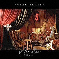 ＳＵＰＥＲ　ＢＥＡＶＥＲ「 Ａｃｏｕｓｔｉｃ　Ａｌｂｕｍ　１」