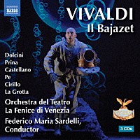 （クラシック）「 ヴィヴァルディ：歌劇≪バヤゼット≫」