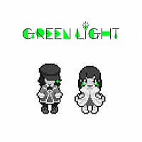 やなぎなぎ「 Ｇｒｅｅｎ　Ｌｉｇｈｔ」