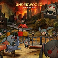 ピノキオピー「 ＵＮＤＥＲＷＯＲＬＤ」
