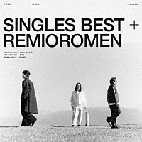 レミオロメン「 ＳＩＮＧＬＥＳ　ＢＥＳＴ＋」