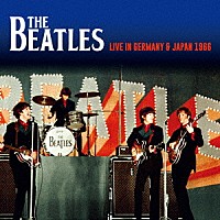 ザ・ビートルズ「 １９６６ワールド・ツアー」