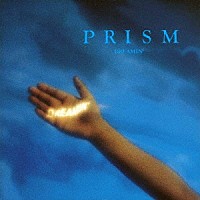 ＰＲＩＳＭ「 ＤＲＥＡＭＩＮ’」