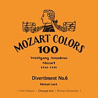 マイケル・レアード「 モーツァルト：ディヴェルティメント　第６番」