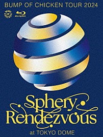 ＢＵＭＰ　ＯＦ　ＣＨＩＣＫＥＮ 「ＢＵＭＰ　ＯＦ　ＣＨＩＣＫＥＮ　ＴＯＵＲ　２０２４　Ｓｐｈｅｒｙ　Ｒｅｎｄｅｚｖｏｕｓ　ａｔ　ＴＯＫＹＯ　ＤＯＭＥ」