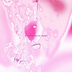 ＥｘＷＨＹＺ「ＤＯＮ’Ｔ　ＣＲＹ／リグレット」