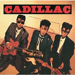 ＣＡＤＩＬＬＡＣ「ＣＡＤＩＬＬＡＣ　＋７」