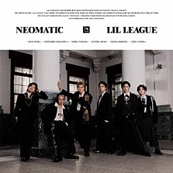 ＬＩＬ　ＬＥＡＧＵＥ　ｆｒｏｍ　ＥＸＩＬＥ　ＴＲＩＢＥ「ＮＥＯＭＡＴＩＣ」