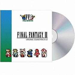 （ゲーム・ミュージック）「ＦＩＮＡＬ　ＦＡＮＴＡＳＹ　Ⅲ　ＰＩＸＥＬ　ＲＥＭＡＳＴＥＲ　Ｏｒｉｇｉｎａｌ　Ｓｏｕｎｄｔｒａｃｋ　ＣＤ」