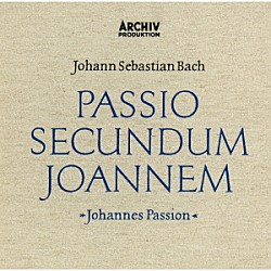 カール・リヒター エルンスト・ヘフリガー ヘルマン・プライ イヴリン・リアー ヘルタ・テッパー キート・エンゲン ミュンヘン・バッハ管弦楽団 ミュンヘン・バッハ合唱団「バッハ：ヨハネ受難曲」