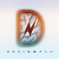 ＤｅＮｅｅｌ「ＢＲＡＩＮ　ＷＡＳＨ」
