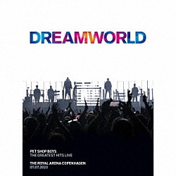 ペット・ショップ・ボーイズ「ドリームワールド」