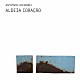 Ａｎｔｏｎｉｏ　Ｌｏｕｒｅｉｒｏ「Ａｌｄｅｉａ　Ｃｏｒａｃａｏ」