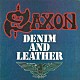 サクソン「デニム・アンド・レザー」
