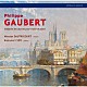 （クラシック）「ゴーベール：ヴァイオリンとピアノのための作品全集」