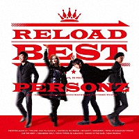 ＰＥＲＳＯＮＺ「 ＲＥＬＯＡＤ　ＢＥＳＴ」