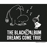 ＤＲＥＡＭＳ　ＣＯＭＥ　ＴＲＵＥ「 ＴＨＥ　ＢＬＡＣＫ　◯　ＡＬＢＵＭ」