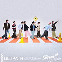 ＯＣＴＰＡＴＨ「 Ｓｔｅｐｐｉｎ’！！！／まっすぐなまま」