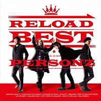 ＰＥＲＳＯＮＺ「 ＲＥＬＯＡＤ　ＢＥＳＴ」
