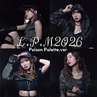 （Ｖ．Ａ．）「 Ｌ．Ｐ．Ｍ２０２６」