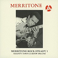 （Ｖ．Ａ．）「 ＭＥＲＲＩＴＯＮＥ　ＲＯＣＫ　ＳＴＥＡＤＹ　１　ＳＨＡＮＴＹ　ＴＯＷＮ　ＣＵＲＦＥＷ　１９６６－１９６７」