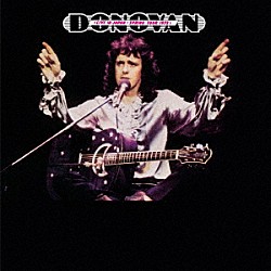 ドノヴァン「ライヴ・イン・ジャパン：スプリング・ツアー・１９７３」