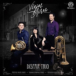 （クラシック）「Ｖｉｅｊｏｓ　ａｉｒｅｓ」