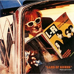 Ｌ⇔Ｒ「ランド・オヴ・リッチズ」