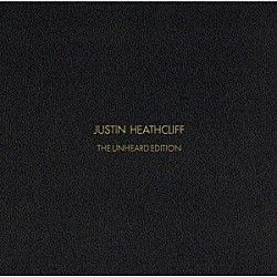 ＪＵＳＴＩＮ　ＨＥＡＴＨＣＬＩＦＦ「ＪＵＳＴＩＮ　ＨＥＡＴＨＣＬＩＦＦ　ＴＨＥ　ＵＮＨＥＡＲＤ　ＥＤＩＴＩＯＮ」