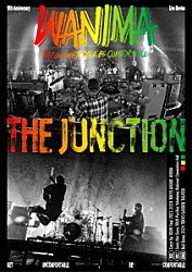 ＷＡＮＩＭＡ「ＷＡＮＩＭＡ　１０ｔｈ　Ａｎｎｉｖｅｒｓａｒｙ　Ｌｉｖｅ　Ｍｏｖｉｅｓ　ＴＨＥ　ＪＵＮＣＴＩＯＮ」