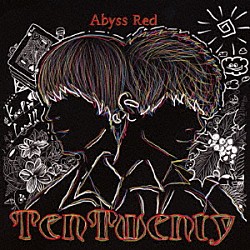 ＴｅｎＴｗｅｎｔｙ「Ａｂｙｓｓ　Ｒｅｄ」